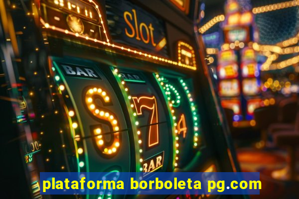 plataforma borboleta pg.com